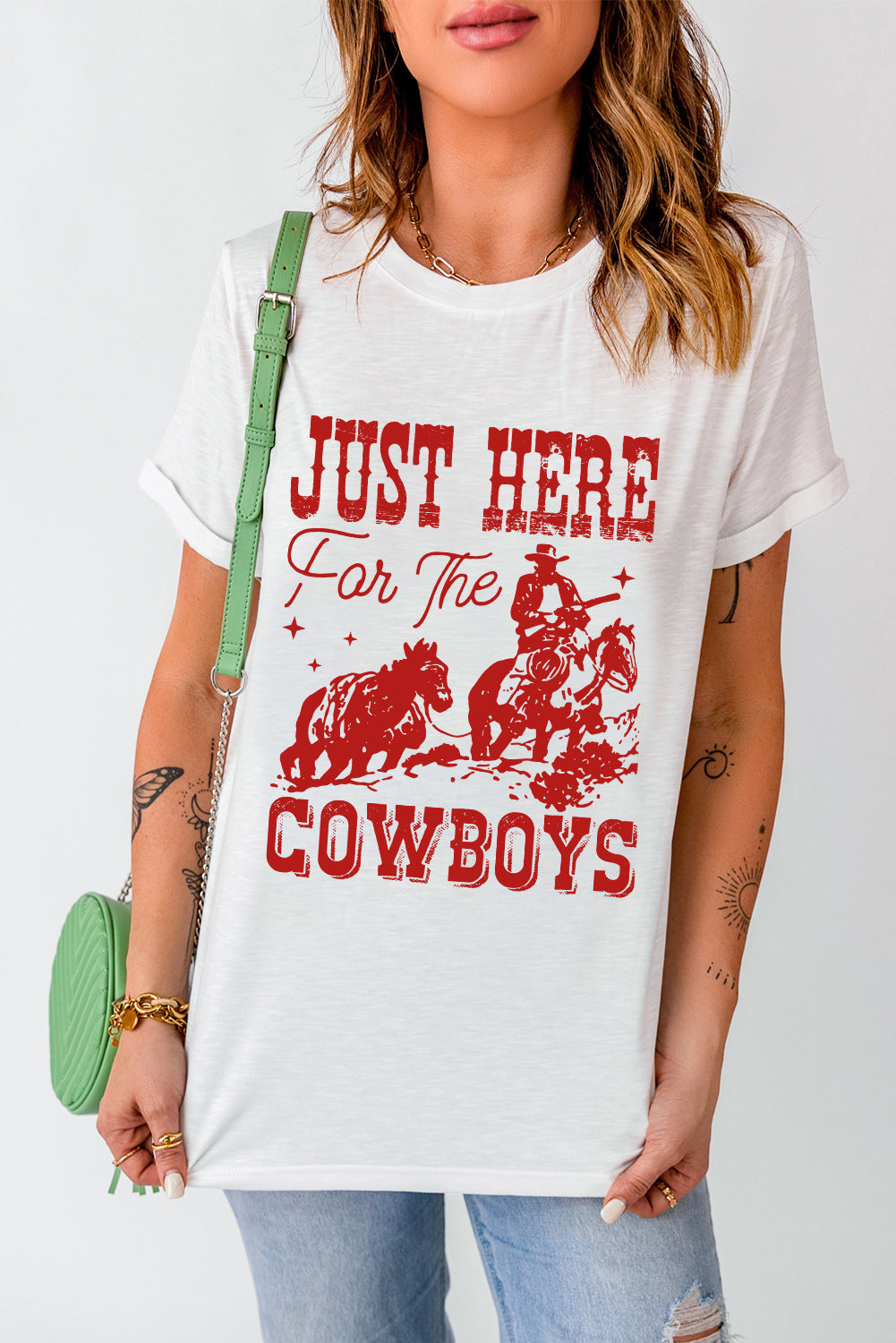 White JUST HERE For THE COWBOY Crew Neck T Shirt Graphic Tees 189965bc69928089