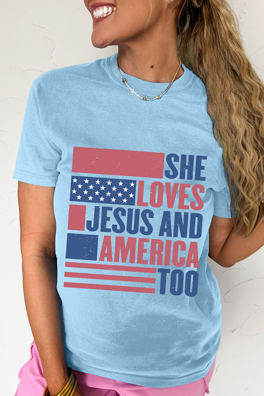 Light Blue SHE LOVES JESUS AND AMERICA TOO Heat Transfer Printing Patriotic T Shirt Graphic Tees 94c185bed0bb2a1a